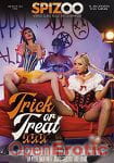 Trick or Treat XXX Trick or Treat XXX