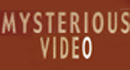 Mysterious Video