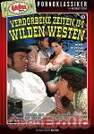 Verdorbene Zeiten im wilden Westen (Tabu - Pornoklassiker) Verdorbene Zeiten im wilden Westen (Tabu - Pornoklassiker)