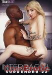 Interracial Surrender Vol. 22 (Team Skeet) Interracial Surrender Vol. 22 (Team Skeet)