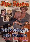 Alte Stuten - Heisse Sahne für reife Pflaumen (Videorama) Alte Stuten - Heisse Sahne für reife Pflaumen (Videorama)