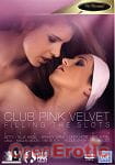 Club Pink Velvet - Filling the Slots (Viv Thomas) Club Pink Velvet - Filling the Slots (Viv Thomas)