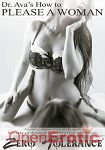 Dr. Avas How To Please A Woman (Zero Tolerance) Dr. Avas How To Please A Woman (Zero Tolerance)