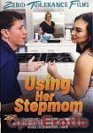 Using her Stepmom (Zero Tolerance) Using her Stepmom (Zero Tolerance)
